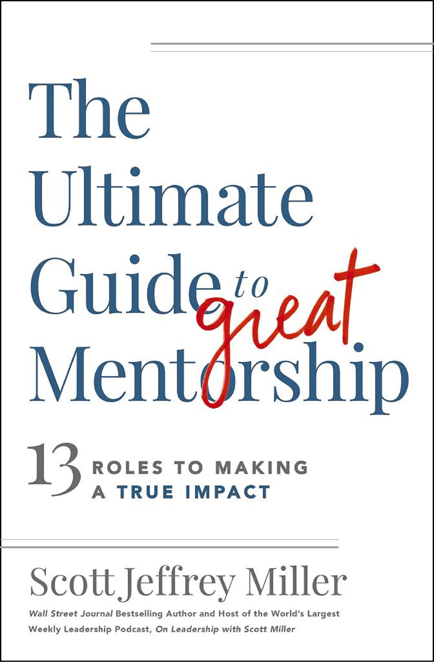 The Ultimate Guide to Great Mentorship book cover